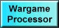 Sean Emerson's
        Wargame Processor